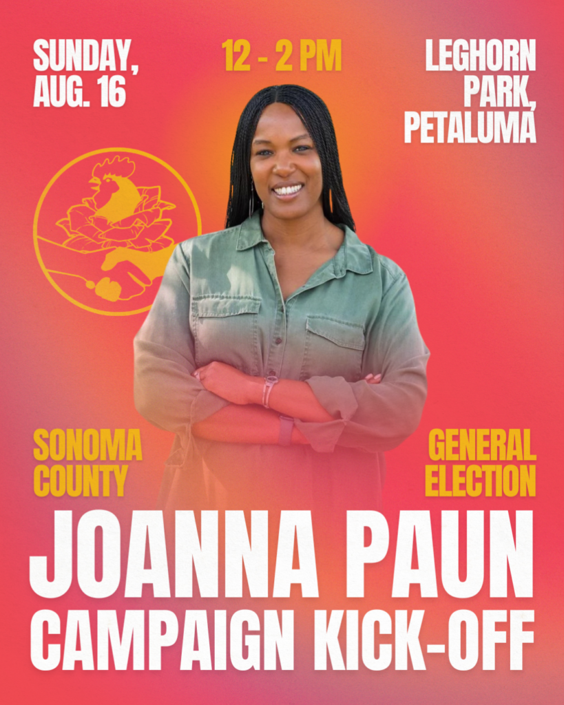 Joanna Paun Campaign Kick-Off: Sunday, August 19 from 12 - 2 PM at Leghorn Park, Petaluma